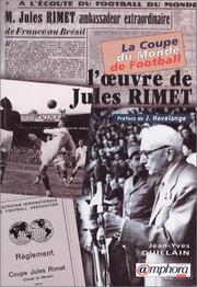 Cover of: La Coupe du monde de football: l'oeuvre de Jules Rimet