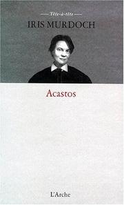 Cover of: Acastos by Iris Murdoch