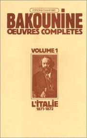 Cover of: Michel Bakounine et l'Italie: 1871-1872