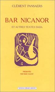 Cover of: Bar Nicanor & autres textes dada