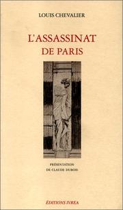 Cover of: L' assassinat de Paris by Louis Chevalier