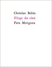 Cover of: Eloge du rien by Christian Bobin