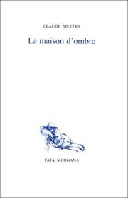 Cover of: La maison d'ombre, ou, La philosophie des caves