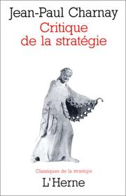 Cover of: Critique de la stratégie