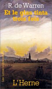Cover of: Et le glas tinta trois fois by Raoul de Warren
