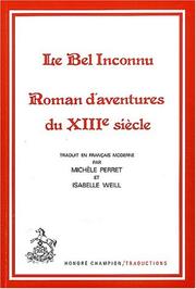Cover of: Le Bel Inconnu (Traduction des classiques francais du Moyen Age)