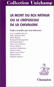 Cover of: La mort du roi Arthur by traduit d'après l'édition de Jean Frappier par Monique Samtucci.