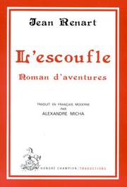 Cover of: L'escoufle by Renart, Jean, Henri Victor Michelant, Paul Meyer, H. 1811-1890 Michelant, Renart, Jean