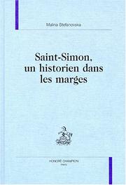 Saint-Simon, un historien dans les marges by Malina Stefanovska