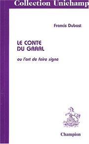 Cover of: Le Conte du Graal, ou, L'art de faire signe