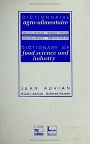 Dictionnaire agro-alimentaire by Jean Adrian