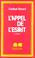 Cover of: L' Appel de l'Esprit