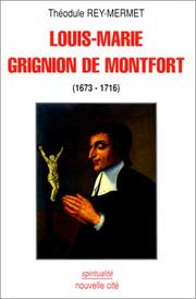 Cover of: Louis-Marie Grignion de Montfort, 1673-1716