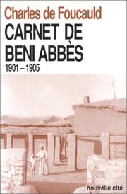 Cover of: Carnet de Beni Abbès by Charles de Foucauld