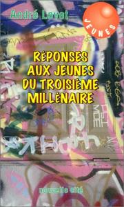 Cover of: Réponses aux jeunes du troisième millénaire