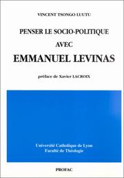 Penser le socio-politique avec Emmnanuel Lévinas by Vincent Tsongo Luutu