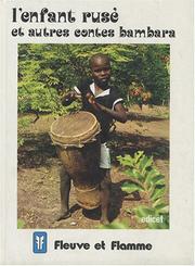 Cover of: L'Enfant ruse, et autres contes bambara by 