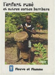 Cover of: L' Enfant rusé, et autres contes bambara: Mali et Sénégal oriental
