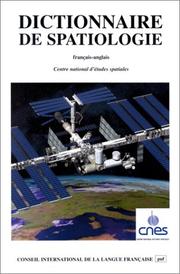 Cover of: Dictionnaire de spatiologie: sciences et techniques spatiales