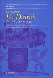 Cover of: La maison de Dietrich de 1684 à nos jours