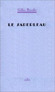 Cover of: Le saperleau by Gildas Bourdet