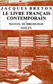 Cover of: Le livre français contemporain: manuel de bibliologie