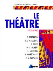 Cover of: Le Théâtre by Dominique Bertrand