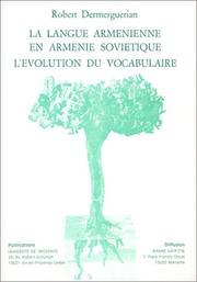 Cover of: La langue arménienne en Arménie soviétique: l'évolution du vocabulaire