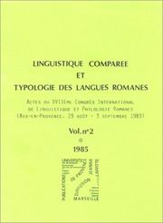 Cover of: Linguistique comparée et typologie des langues romanes: actes du XVIIème Congrès international de linguistique et philologie romanes, Aix-en-Provence, 29 août-3 septembre 1983.
