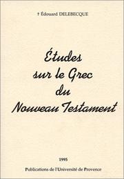 Cover of: Etudes sur le grec du Nouveau Testament