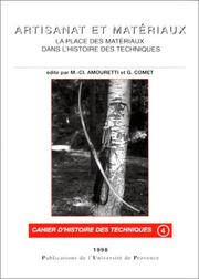 Cover of: Artisanat et matériaux: la place des matériaux dans l'histoire des techniques
