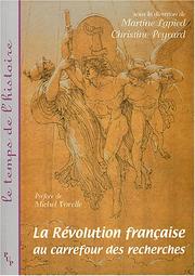 Cover of: La Revolution Francaise Au Carrefour Des Recherches