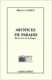 Cover of: Artifices de paradis by Albert J. Cohen, Albert J. Cohen