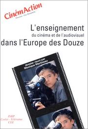 Cover of: L' Enseignement du cinéma et de l'audiovisuel dans l'Europe des Douze. by 
