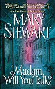 Cover of: Madam, Will You Talk? by Stewart, Mary.
