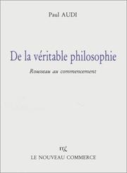 Cover of: De la véritable philosophie: Rousseau au commencement