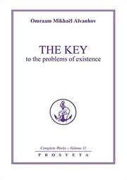 Cover of: Key to the Problems of Existence (Complete Works)