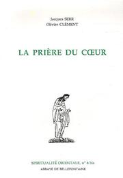La Prière du cœur by Jacques Serr