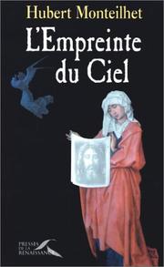 Cover of: L' empreinte du ciel by Hubert Monteilhet