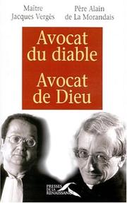 Cover of: Avocat du diable, avocat de Dieu by Jacques Vergès, Alain De La Morandais