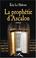 Cover of: La prophétie d'Ascalon