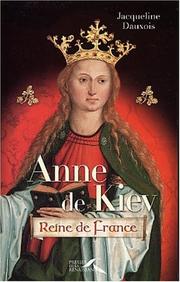 Anne de Kiev by Jacqueline Dauxois