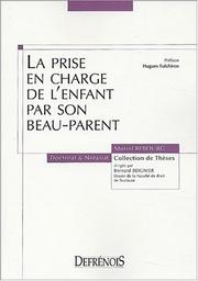 Cover of: La prise en charge de l'enfant par son beau-parent by Muriel Rebourg