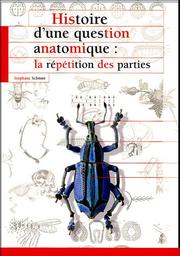 Cover of: Histoire d'une question anatomique: la répétition des parties