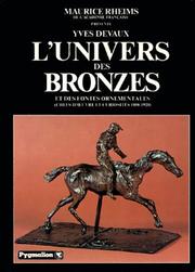 Cover of: L' univers des bronzes et des fontes ornementales: chefs-d'œuvre et curiosités, 1850-1920