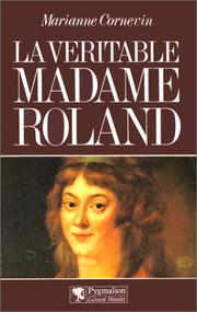 Cover of: La véritable Madame Roland