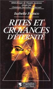 Cover of: Rites et croyances d'éternité by Isabelle Franco