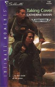 Cover of: Taking Cover (Wingmen Warriors) (Silhouette Intimate Moments No. 1187)