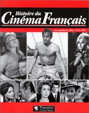 Cover of: Histoire du cinéma français by Maurice Bessy, Raymond Chirat, André Bernard