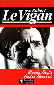 Cover of: Robert Le Vigan by Claude Beylie